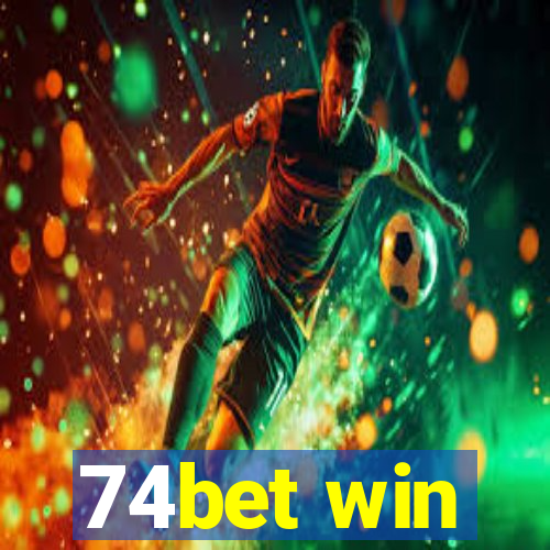 74bet win